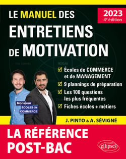 Le Manuel des entretiens de motivation « POST-BAC » - Concours aux écoles de commerce - Édition 2023