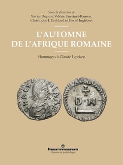 L'automne de l'Afrique romaine - Hommage à Claude Lepelley