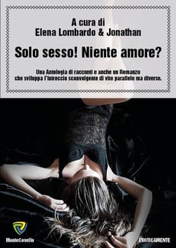 Solo sesso! Niente amore?
