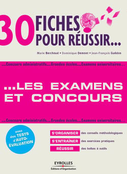 30 fiches pour réussir les examens et concours