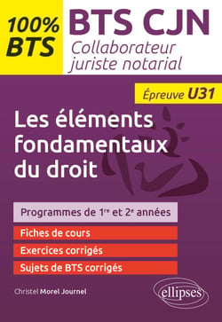 BTS CJN - Les éléments fondamentaux du droit (U31) - BTS collaborateur juriste notarial