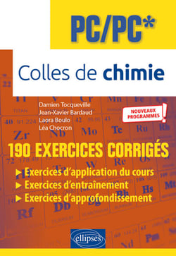 Colles de Chimie - PC/PC* - Programme 2022 - 190 exercices corrigés