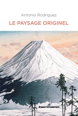 Le paysage originel - Changer de regard sur les poésies francophones