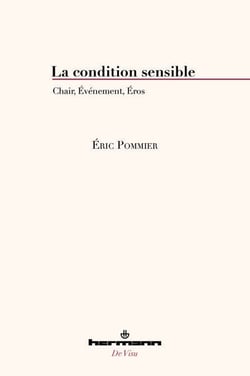 La condition sensible - Chair, Événement, Éros