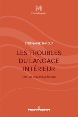Les Troubles du langage intérieur - Vers une linguistique clinique