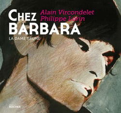 Chez Barbara - La dame brune