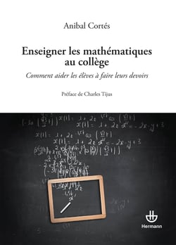Enseigner les mathématiques au collège - Comment aider les élèves à faire leurs devoirs ?
