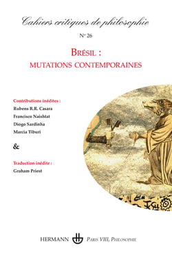 Cahiers critiques de philosophie n°26 - Brésil : Mutations contemporaines