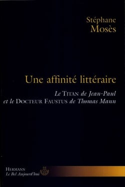 Une affinité littéraire - Le Titan de Jean-Paul et le Docteur Faustus de Thomas Mann
