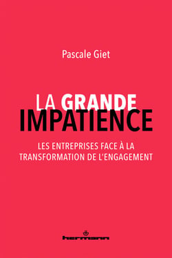 La grande impatience - Les entreprises face à la transformation de l'engagement