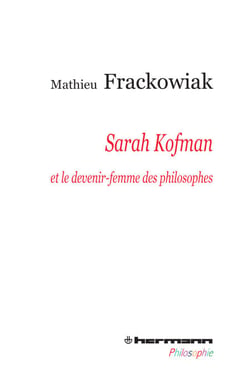 Sarah Kofman et le devenir-femme des philosophes