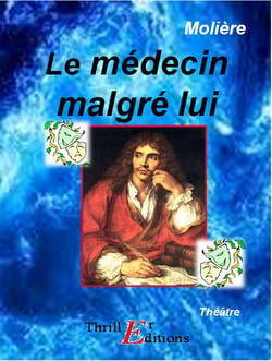 Le Médecin malgré lui