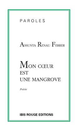 Mon cœur est une mangrove