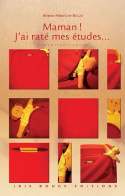 Maman ! J'ai raté mes études