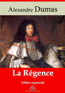 La Régence – suivi d'annexes - Nouvelle édition 2019