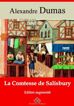 La Comtesse de Salisbury – suivi d'annexes - Nouvelle édition 2019