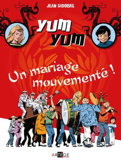 Yum Yum, un mariage mouvementé - Tome 1