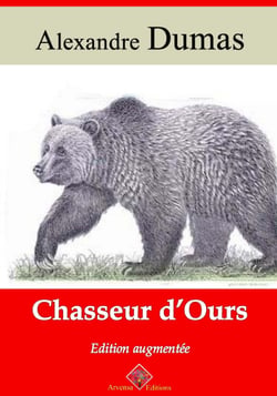 Chasseur d'ours – suivi d'annexes - Nouvelle édition 2019