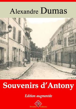 Souvenirs d'Antony – suivi d'annexes - Nouvelle édition 2019