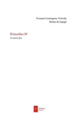 Etincelles IV - 2010-2014, Le couvre-feu