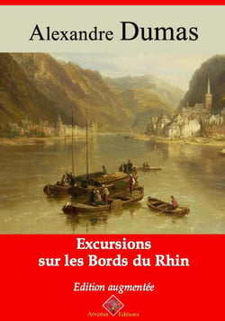 Excursions sur les bords du Rhin – suivi d'annexes - Nouvelle édition 2019