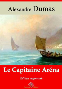 Le Capitaine Aréna – suivi d'annexes - Nouvelle édition 2019