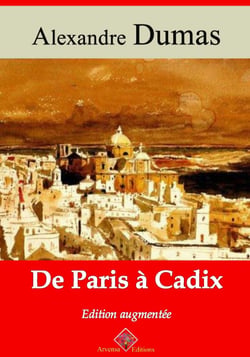 De Paris à Cadix – suivi d'annexes - Nouvelle édition 2019
