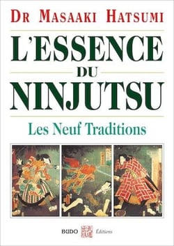 L'Essence du Ninjutsu - Les Neuf Traditions