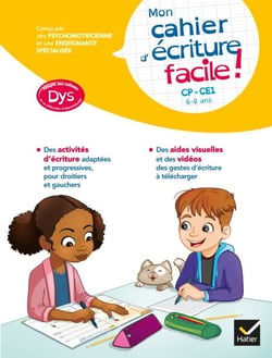 Mon cahier d'écriture facile ! adapté aux enfants DYS ou en difficulté d'apprentissage CP-CE1 - 6 - 8 ans
