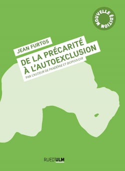 De la précarité à l'autoexclusion
