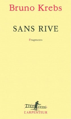 Sans rive - Fragments
