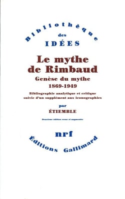 Le Mythe de Rimbaud. Structure du mythe