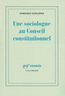 Une sociologue au Conseil Constitutionnel