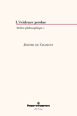 L'évidence perdue - Atelier philosophique 1
