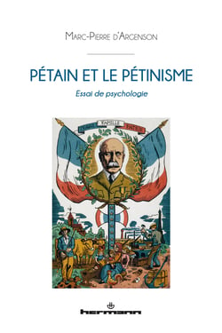 Pétain et le pétinisme - Essai de psychologie
