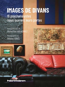 Images de divans - 16 psychanalystes nous ouvrent leurs portes