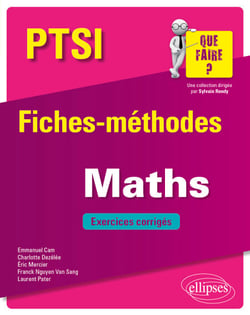 Mathématiques PTSI - Fiches-méthodes et exercices corrigés