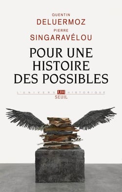 Pour une histoire des possibles. Analyses contrefactuelles et futurs non advenus - Analyses contrefactuelles et futurs non advenus