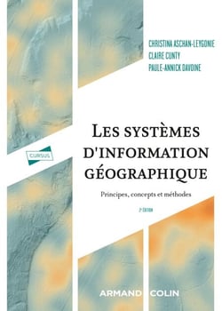Les systèmes d'information géographique - 2e éd. - Principes, concepts et méthodes