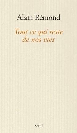 Tout ce qui reste de nos vies