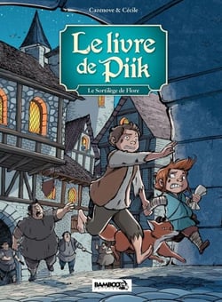 le livre de Piik - Tome 2 - Le Sortilège de Flore