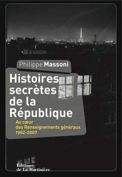 Histoires secrètes de la République. Au coeur des
