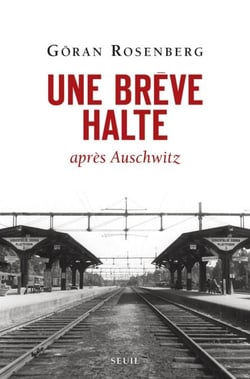 Une brève halte . après Auschwitz - après Auschwitz