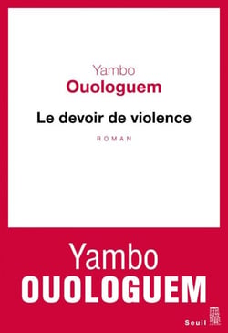 Le devoir de violence - Prix Renaudot 1968