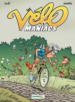 Les Vélomaniacs - Tome 6 - tome 6