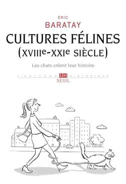 Cultures félines (XVIIIe-XXIe siècle) - Les chats créent leur histoire