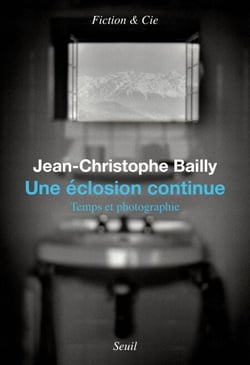 Une éclosion continue - temps et photographie