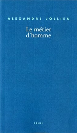 Le Métier d'homme