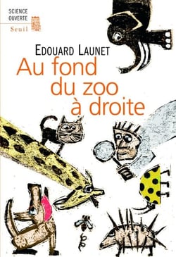 Au fond du zoo à droite. Découvertes récentes et intéressantes sur le règne animal - Découvertes récentes et intéressantes sur le règne animal