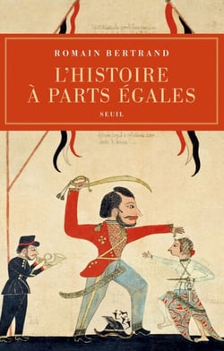 L'Histoire à parts égales. Récits d'une rencontre, Orient-Occident (XVIe-XVIIe siècle) - Récits d'une rencontre, Orient-Occident (XVIe-XVIIe siècles)